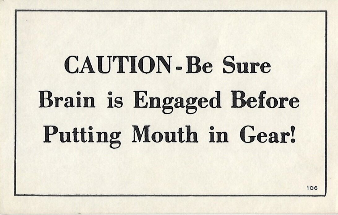 Quotation Postcard - Caution Be Sure Brain is Engaged...