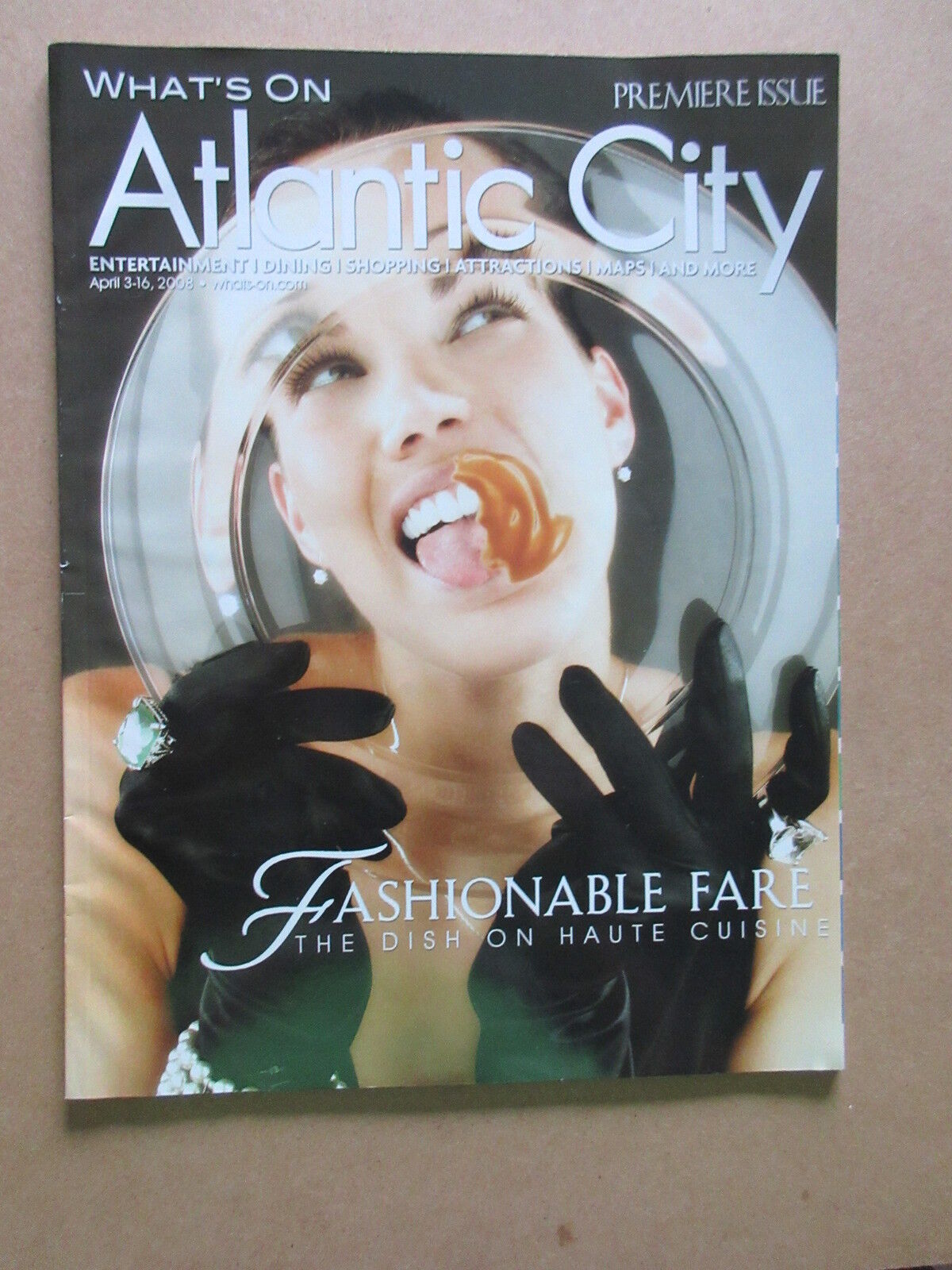 WHAT\'S ON Atlantic City NJ PREMIERE ISSUE APRIL 2008