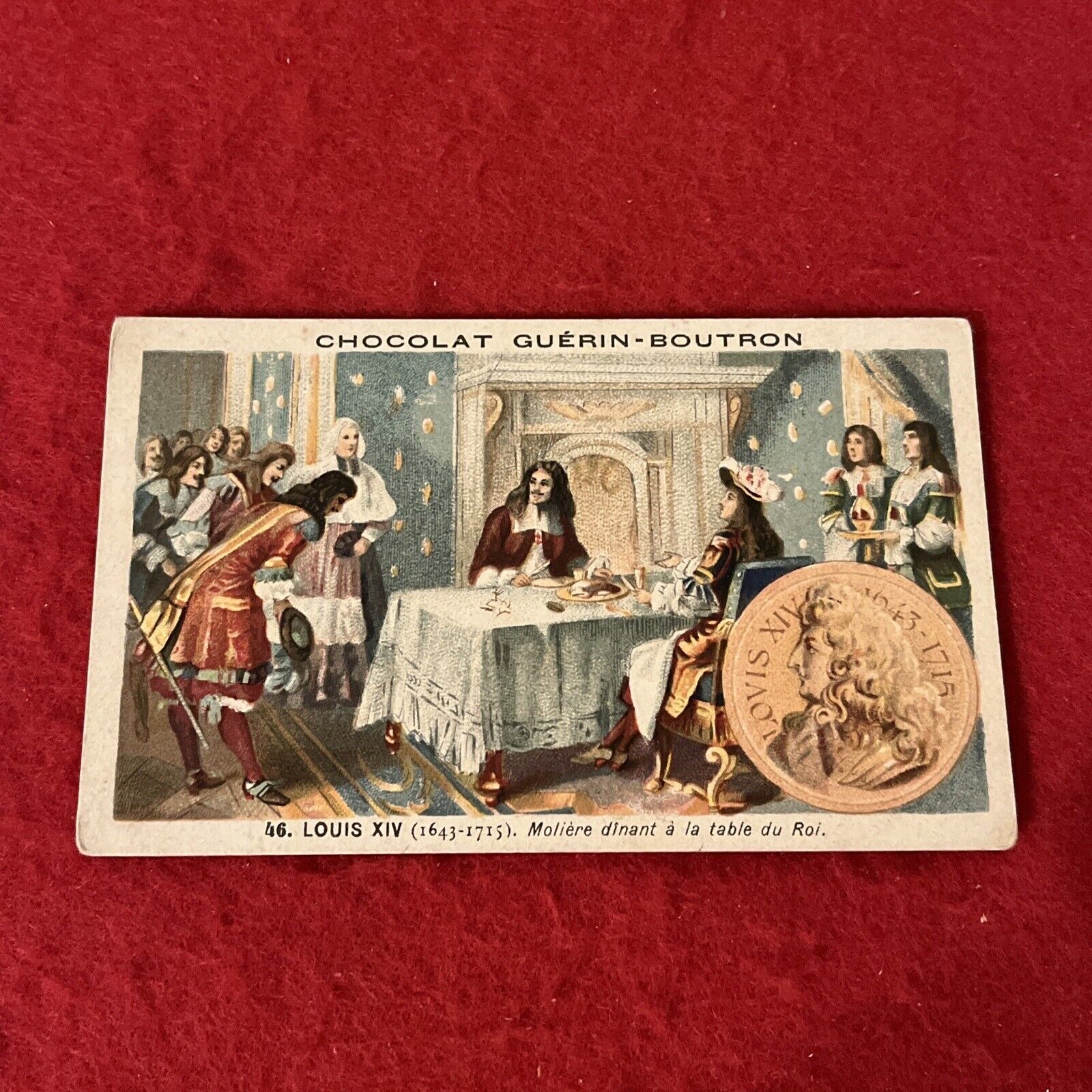 1800s Era Chocolat Guerin Boutron LOUIS XIV Trade Card  (French)   G-VG