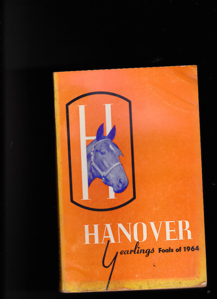 Hanover Yearlings book- Foals of 1964 Horses
