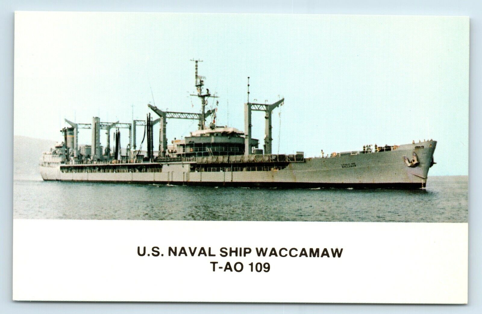 Postcard US Naval Ship Waccamaw T-AO 109 X76