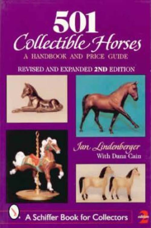 501 Collectible Horses Price ID Guide 2nd Ed incl Toys Figurines & More