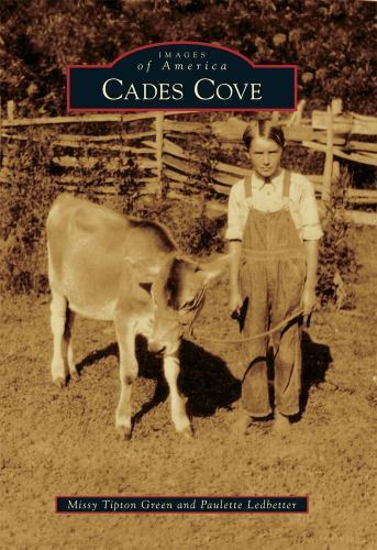 Cades Cove, Tennessee, Images of America, Paperback