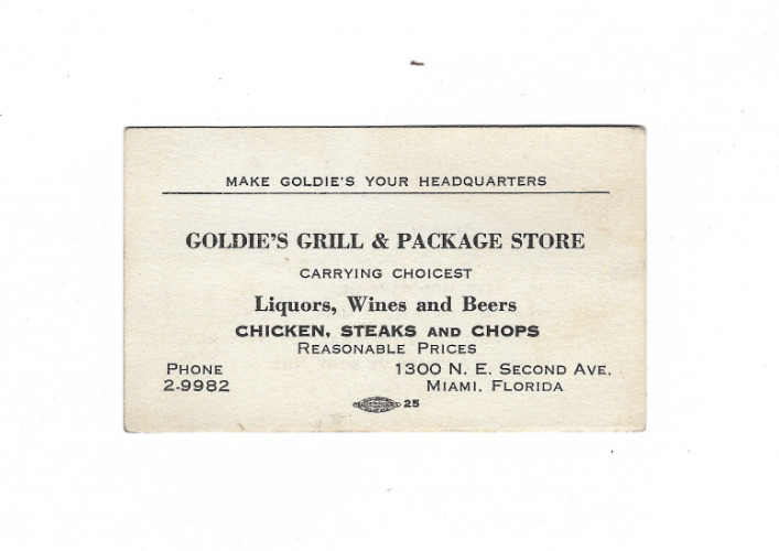 VINTAGE BUSINESS CARD---GOLDIES GRILL & PACKAGE STORE---MIAMI FLORIDA--1940\'S