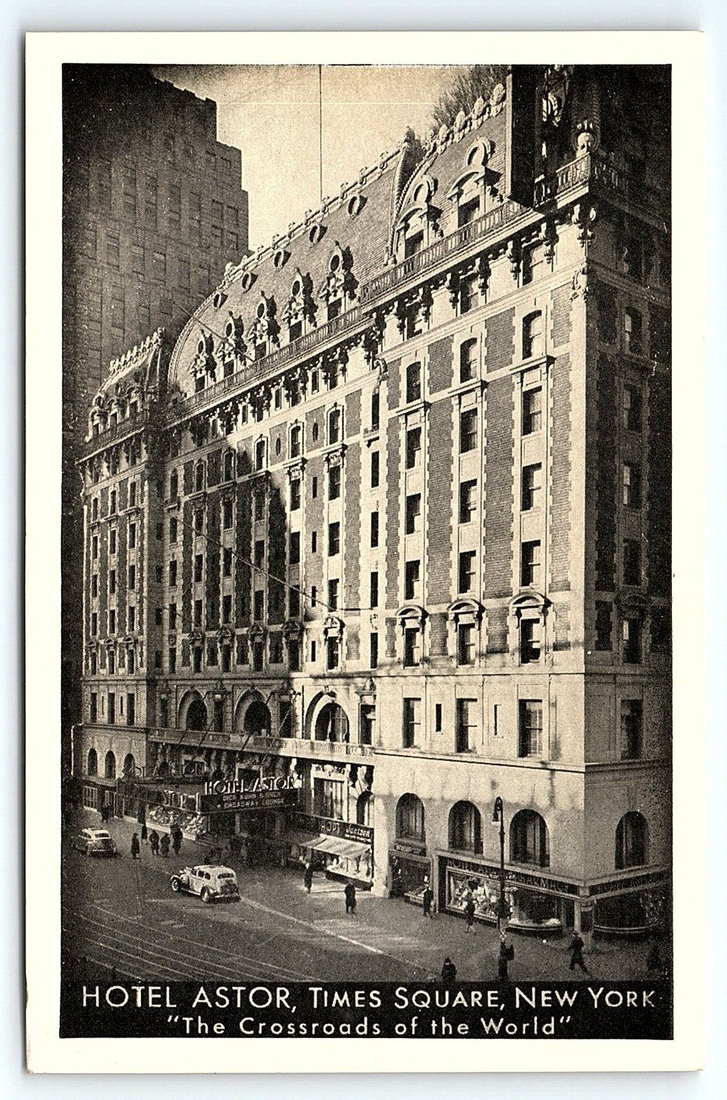 1920s TIMES SQUARE NEW YORK HOTEL ASTOR CROSSROADS OF THE WORLD POSTCARD 46-108
