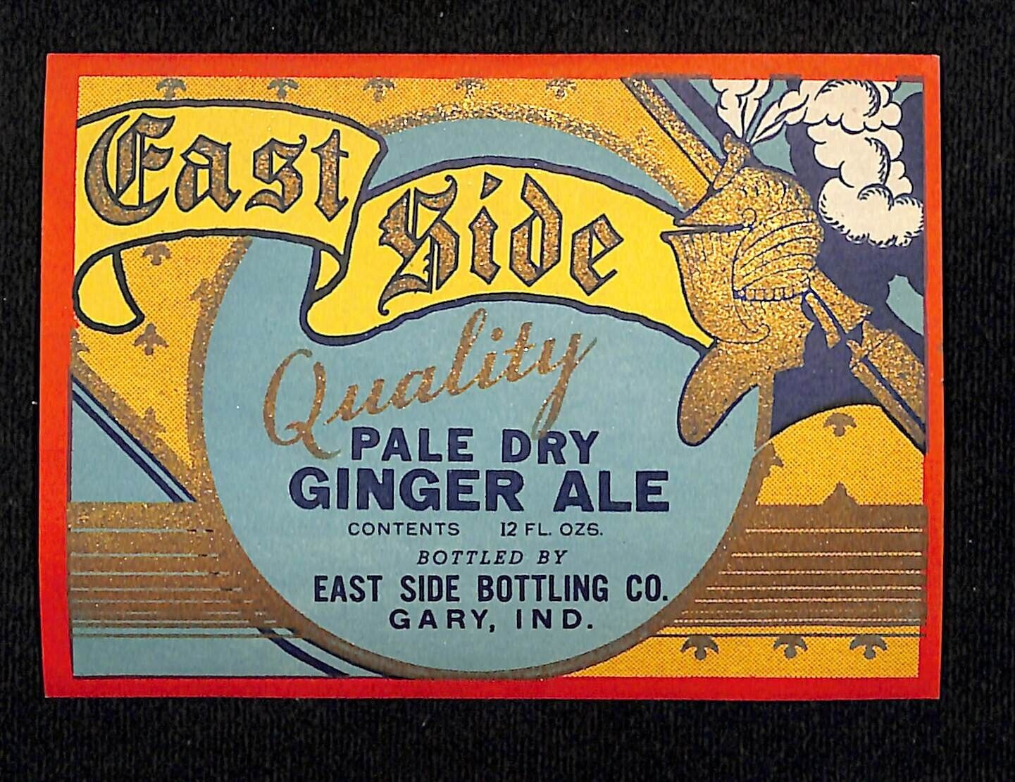 East Side Ginger Ale Gary, IN c1940's-50's Knight Armour Gold Ink VGC Scarce