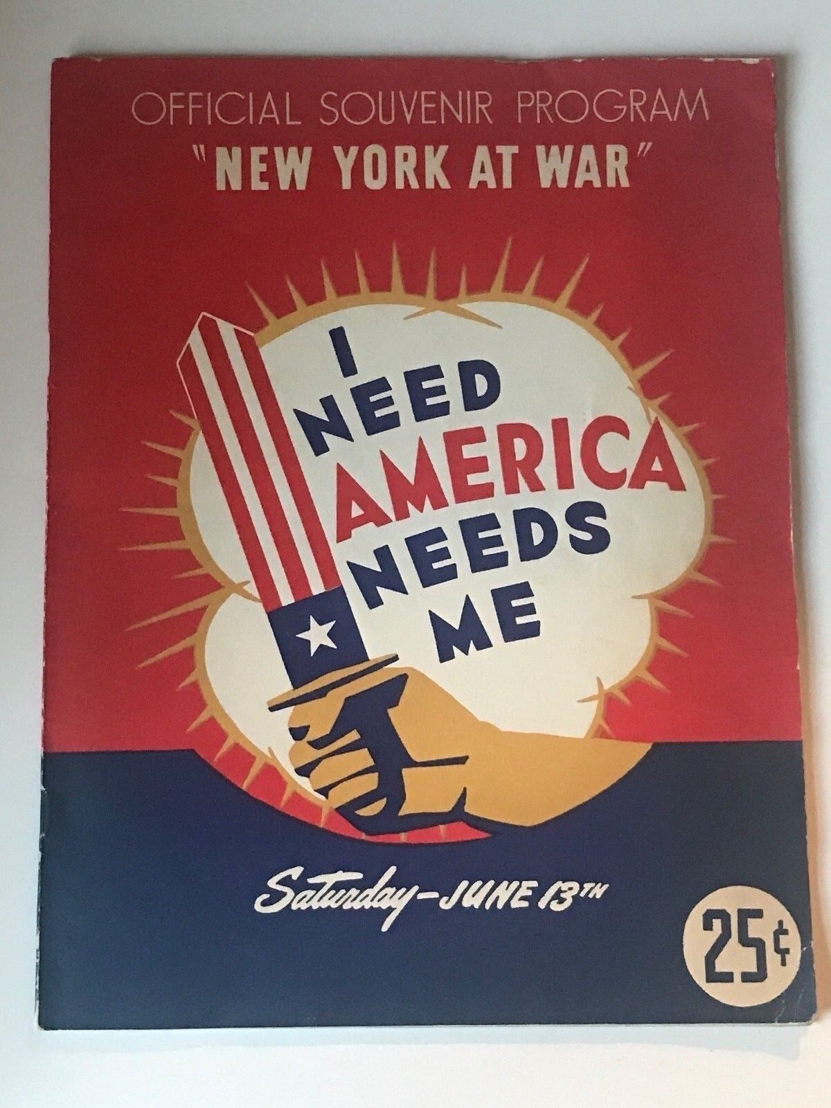 New York At War - I Need AMERICA Needs Me - Official Souvenir Program, June 1942
