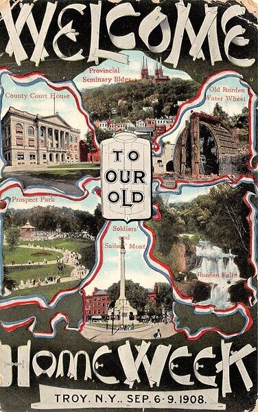Welcome to Our Old Homeweek Troy NY Sep 6 1908