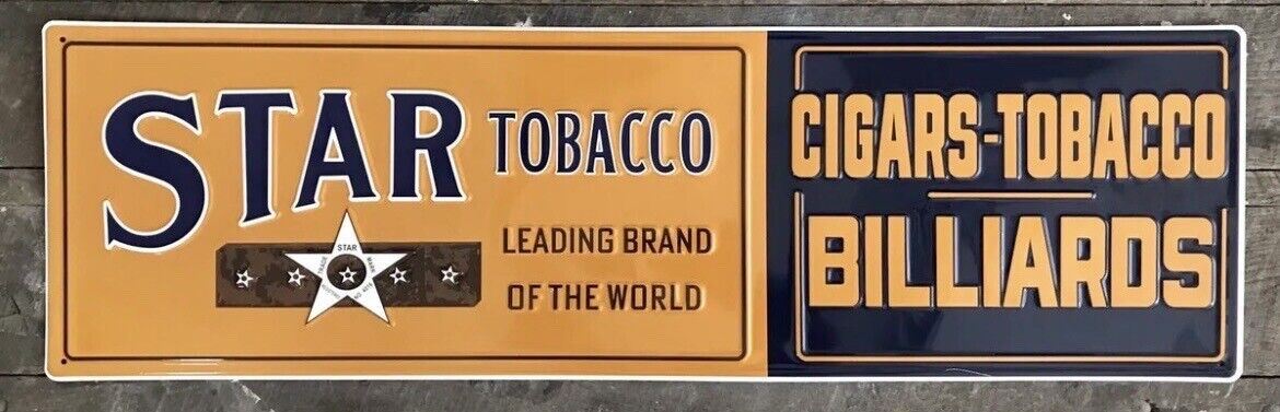 STAR TOBACCO Cigars-Tobacco Billiards Embossed Metal Sign, 12” x 39.5”