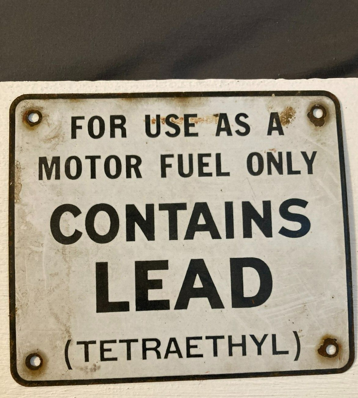 Vintage For Use As A Motor Fuel Only Contains Lead Metal Sign (TETRAETHYL)