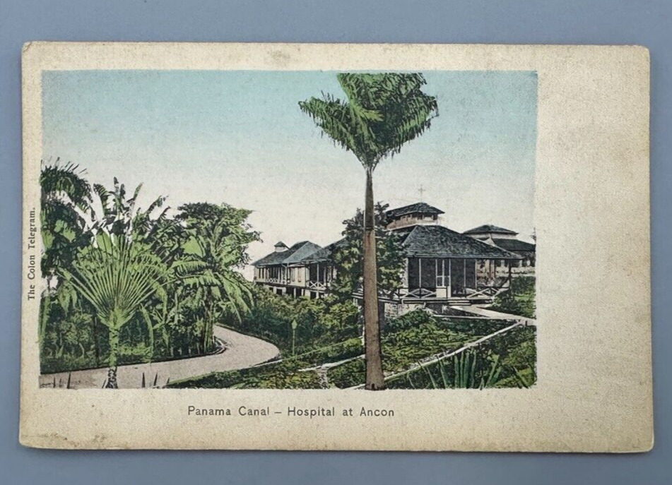 c 1905 PANAMA CANAL Hospital ANCON Postcard Antique Undivided Back