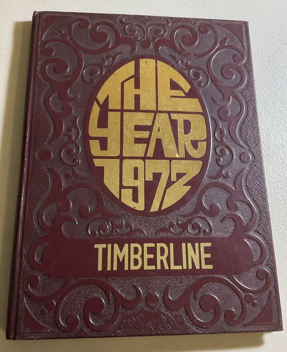 The Year 1972 Timberline - Hardcover - GOOD