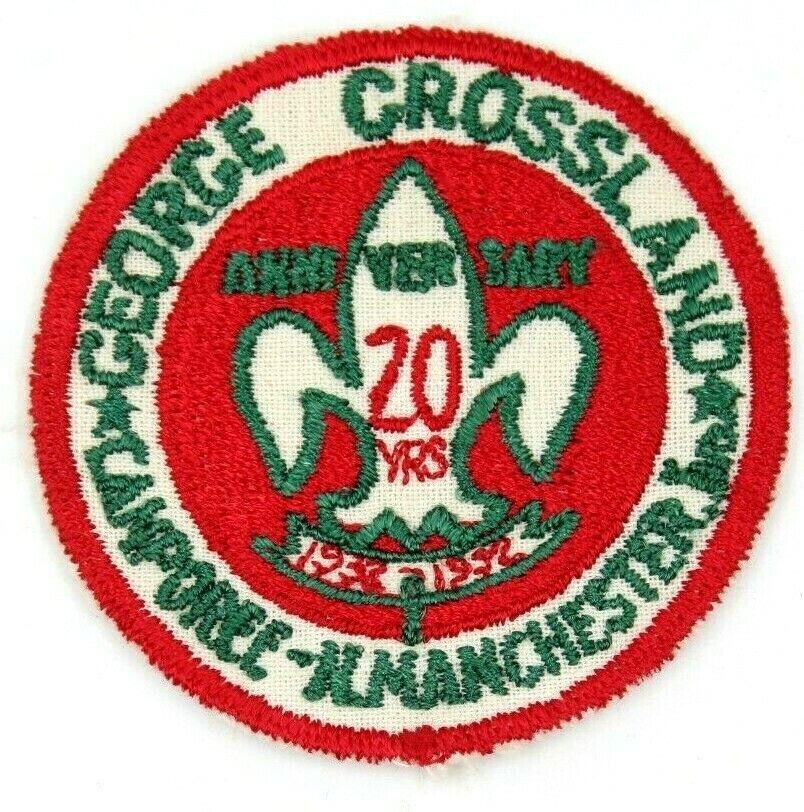 1952 George Crossland 20 Year Anniversary Camporee N. Manchester Patch Indiana