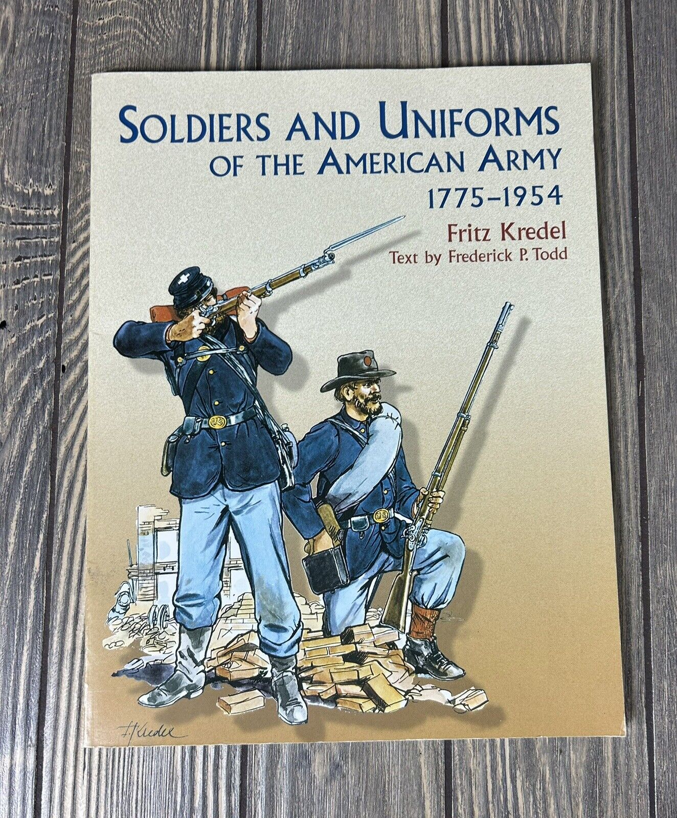 2005 Soldiers And Uniforms Of The American Army Book 1775 - 1954