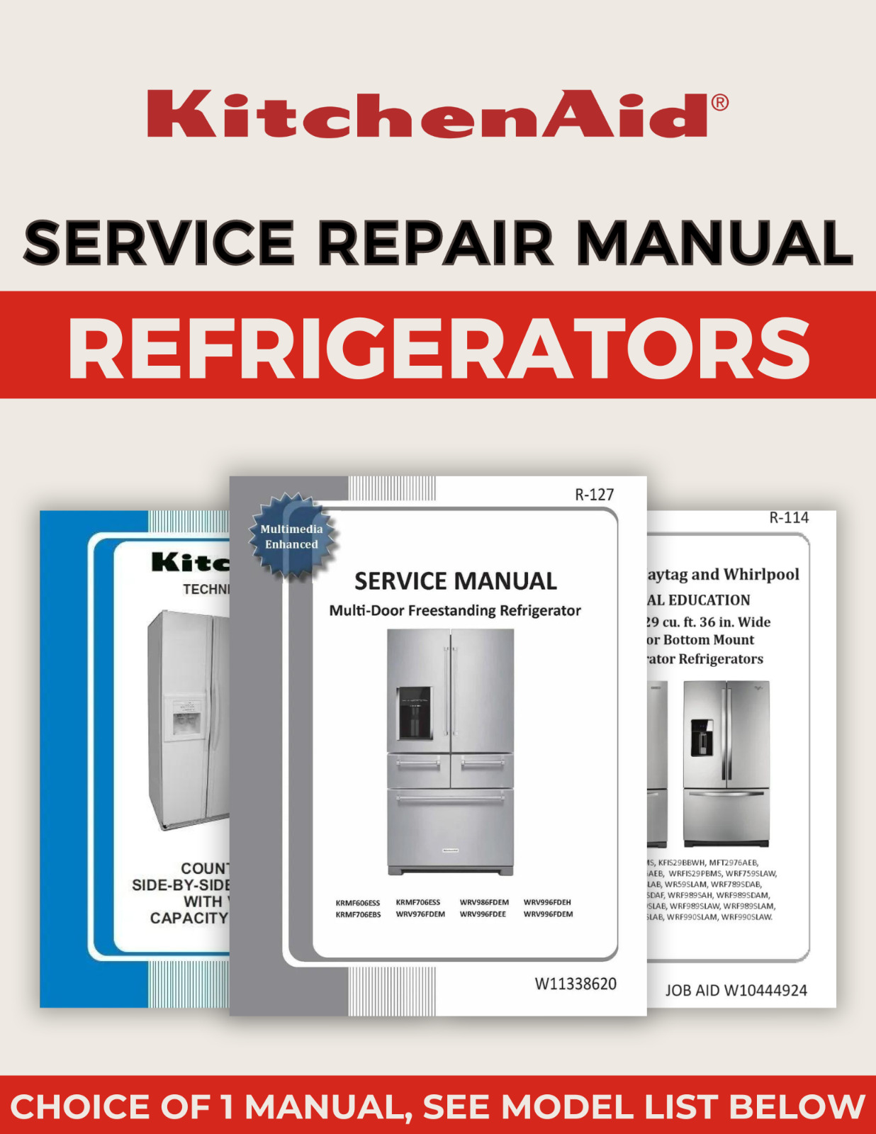 Repair Manual: KitchenAid REFRIGERATORS (choice of 1 manual)