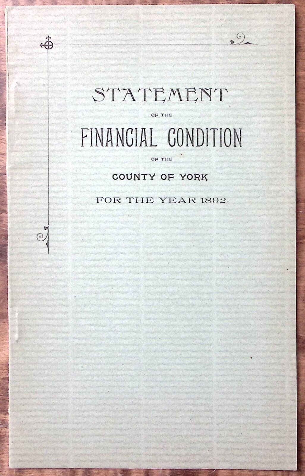 1892 BIDDEFORD YORK CO MAINE STATEMENT OF FINANCIAL CONDITION YEAR 1892  Z5420
