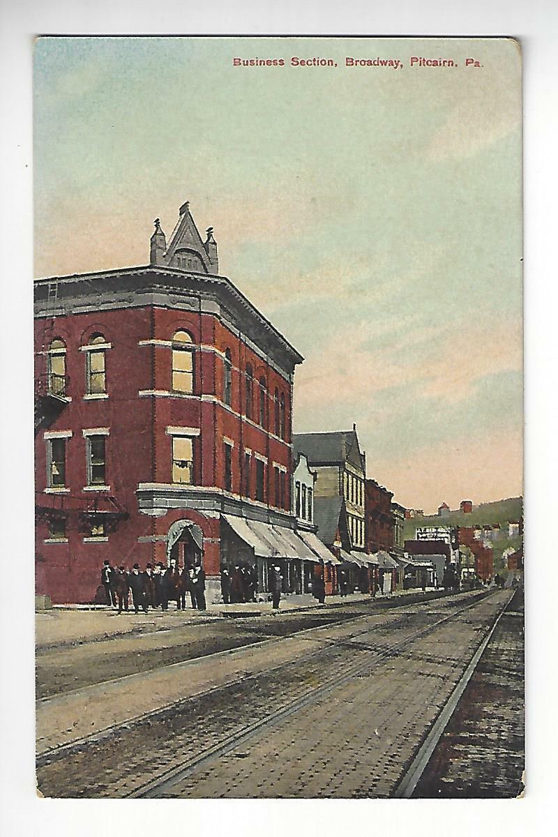 1909 Business Section, Broadway, Pitcairn, Pennsylvania