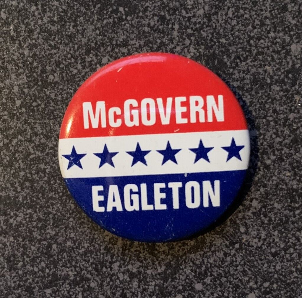 GEORGE McGOVERN TOM EAGLETON for President 1 1/8\