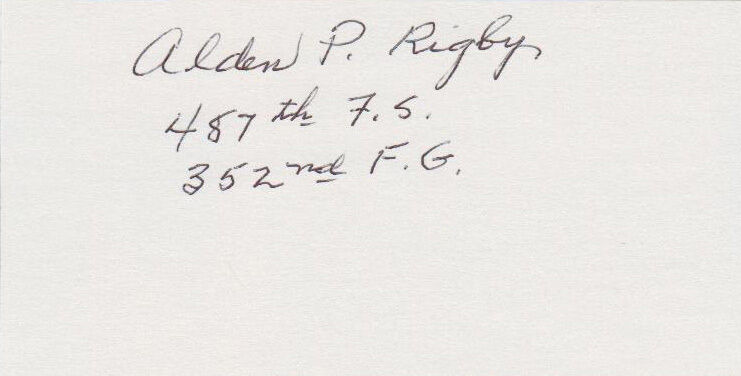 Alden Rigby U.S. ACE 6 Vic signed 3x5 CARD WWII AUTOGRAPHED 