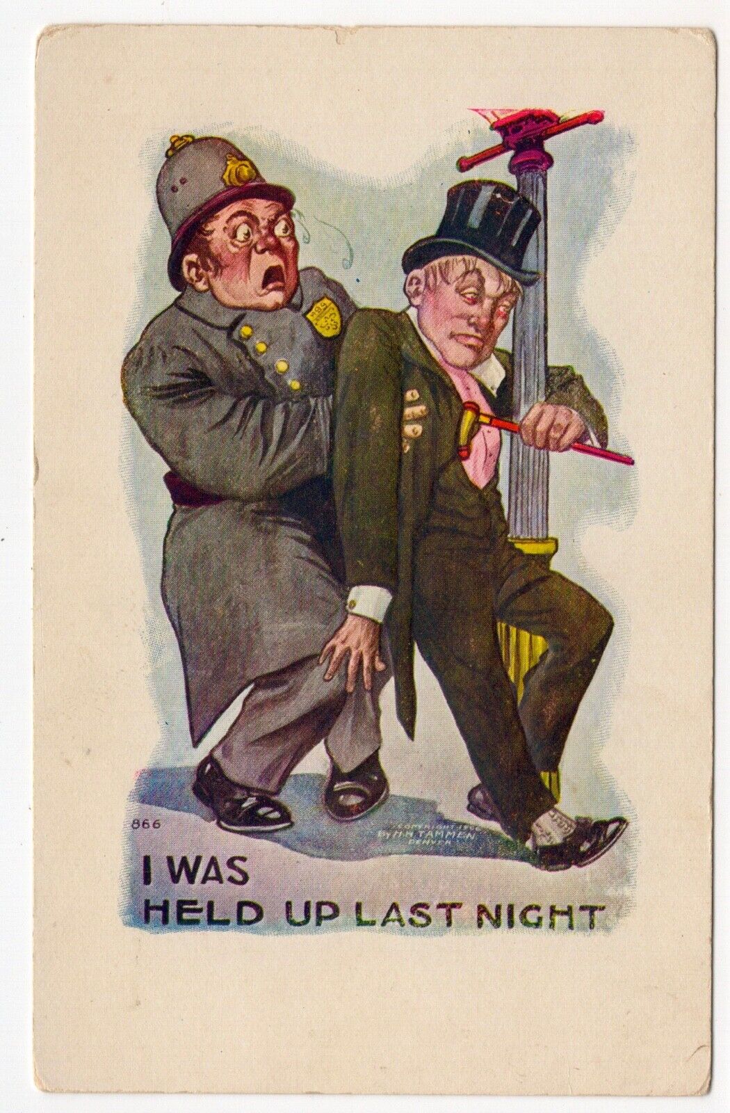 Vintage Postcard Police Drunk Man Held Up Last Night Artist Signed H H Tammen
