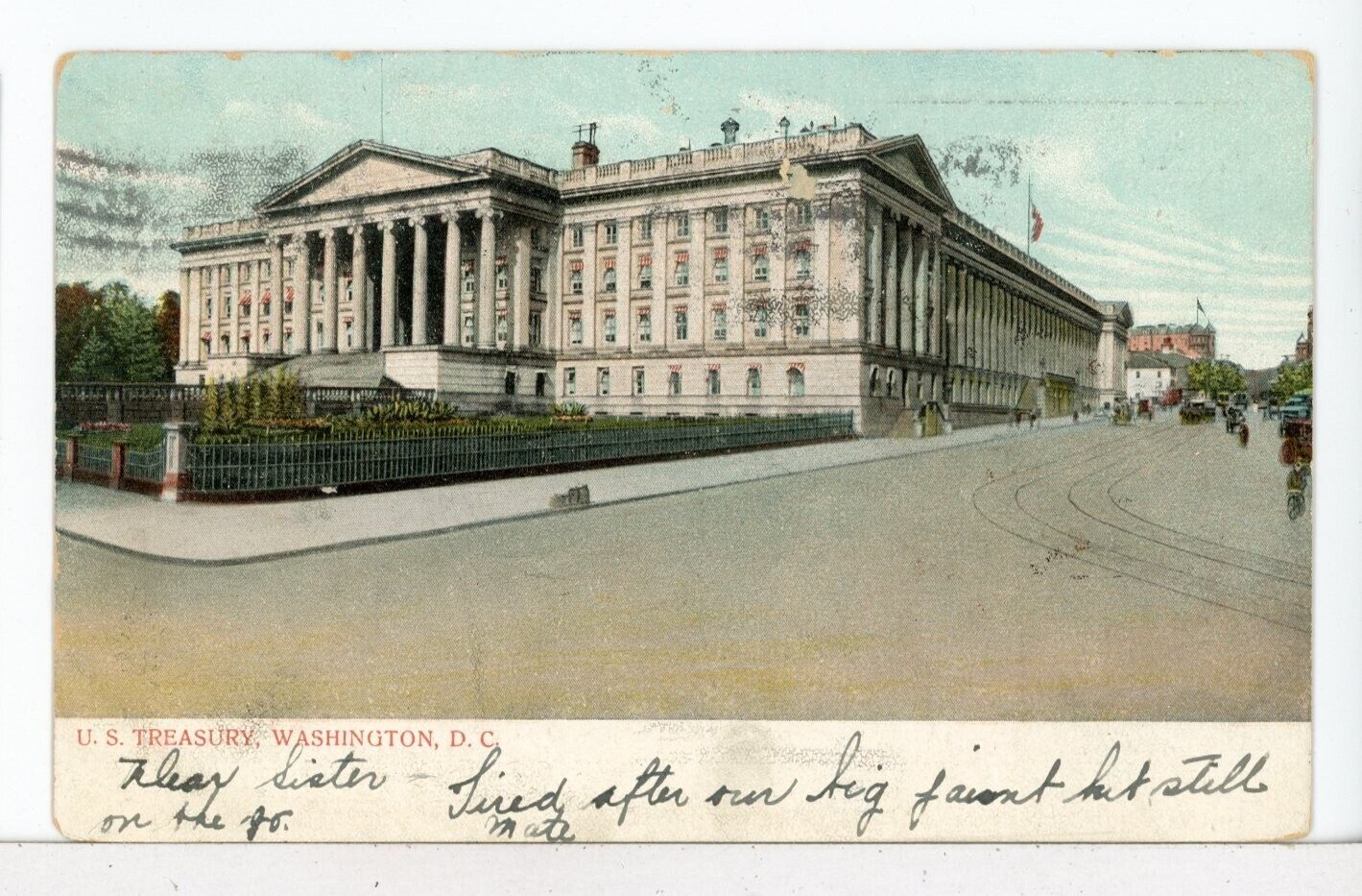 1901 - 1907 UDB U. S. Treasury Building, Washington, D. C. Posted 1910 Postcard