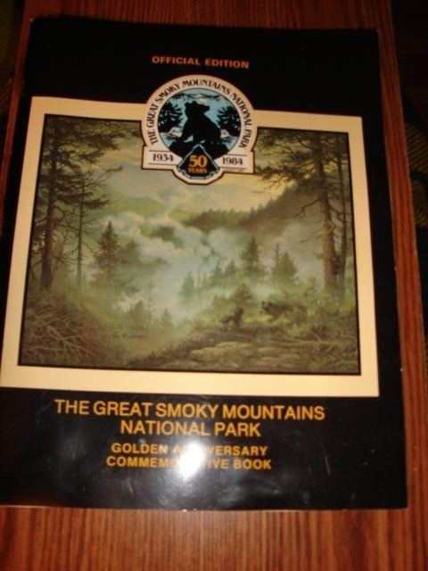 The Great Smokey Mountains National Park Golden Anniversary Commemorative Book 