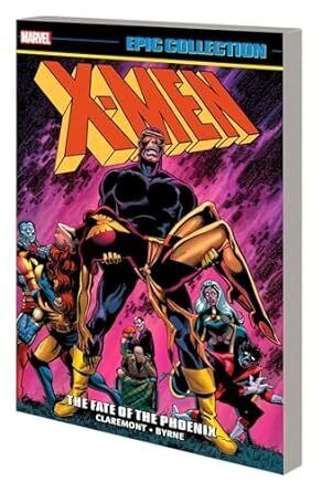 X-MEN EPIC COLLECTION: THE FATE OF THE PHOENIX [NEW PRINTING]