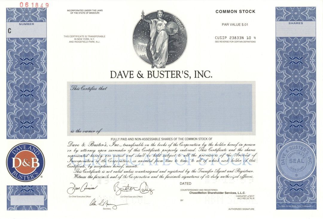 Dave and Buster's, Inc. - Specimen Stocks and Bonds - Specimen Stocks & Bonds