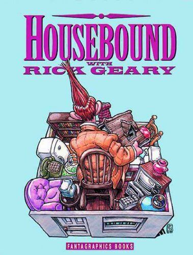 HOUSEBOUND WITH RICK GEARY *Excellent Condition*