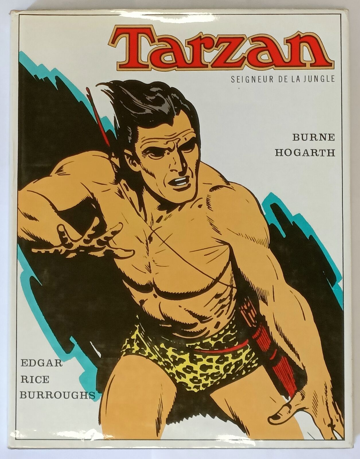 Tarzan Seigneur de la Jungle HC 1967 Burne Hogarth Edgar Rice Burroughs