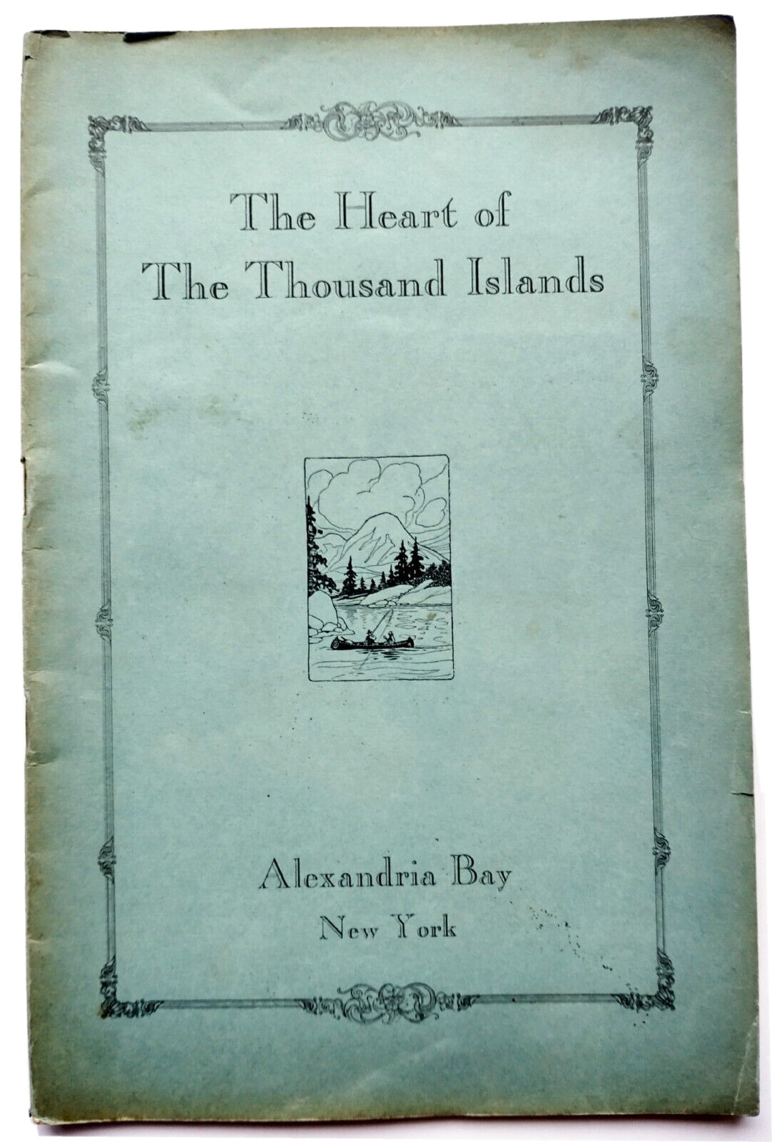 Vintage The Heart Of The Thousand Islands Alexandria Bay New York Souvenir Book
