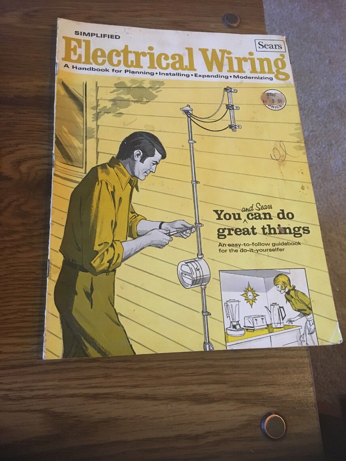 SEARS Simplified Electrical wiring Handbook 1969 you & Sears can do great things