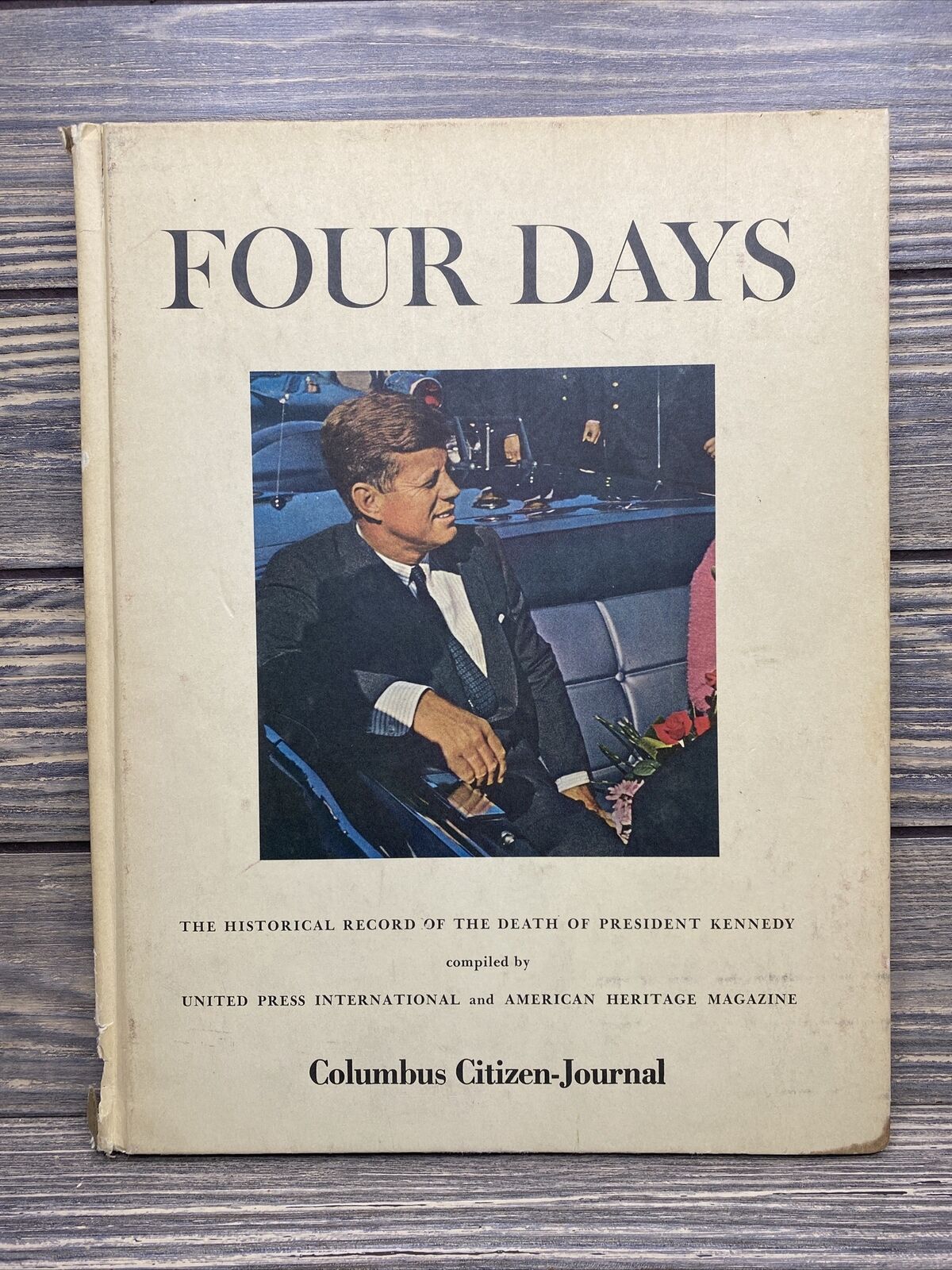 Vtg Four Days Historical Record Of JFK Columbus Citizen Journal Hardcover 1964