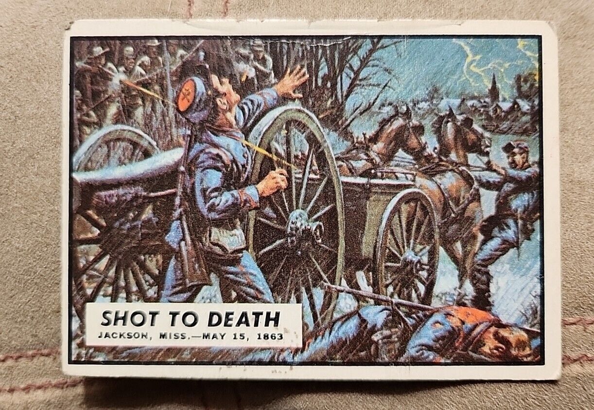 TOPPS 1962 CIVIL WAR NEWS CARD#44: SHOT TO DEATH- JACKSON, MISS.- MAY 15, 1863