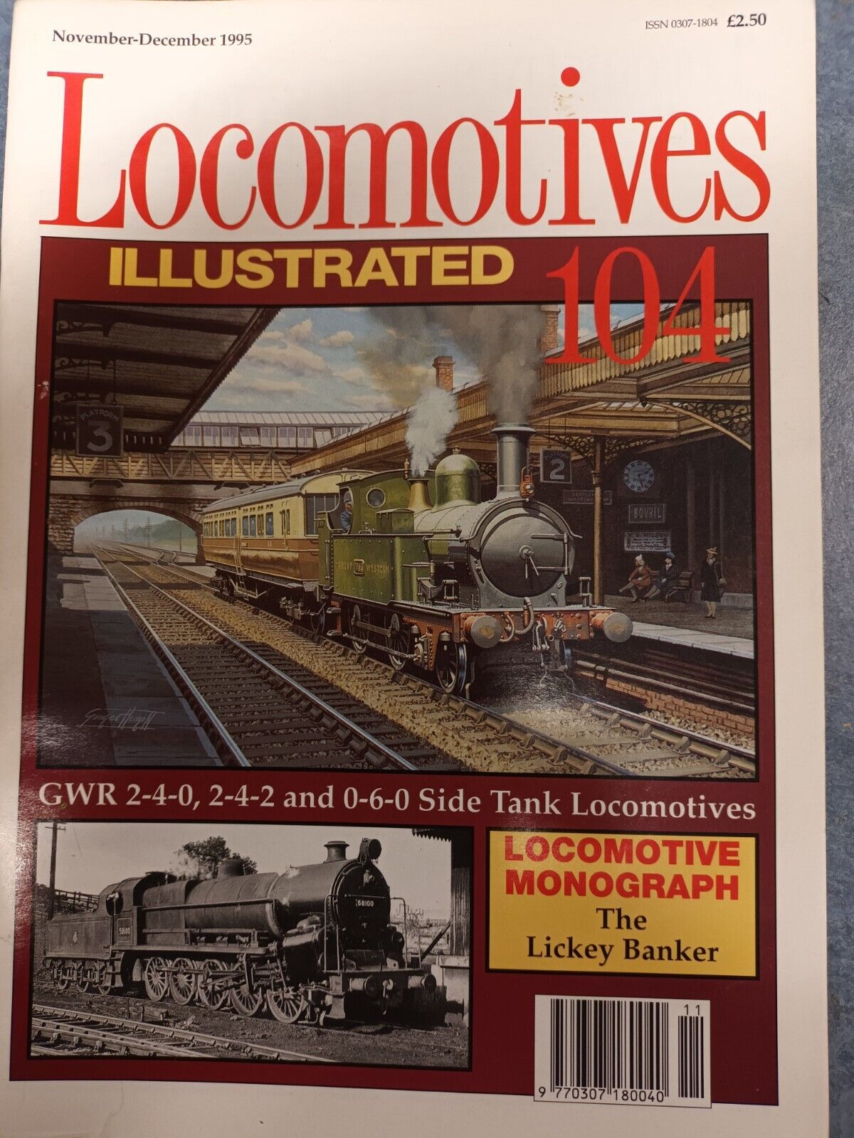 Locomotive Illustrated 104. GWR 2-4-0, 2-4-2 and 0-6-0 Side Tank Locomotives 