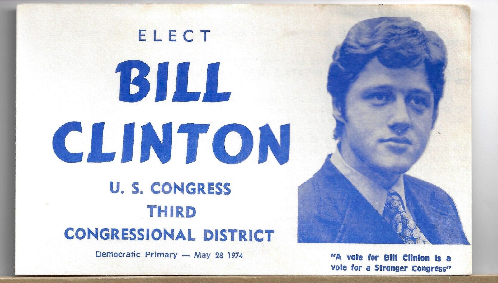 HTF Early Career 1974 Bill Clinton 4 Congress District 3 Arkansas Poll/Palm Card
