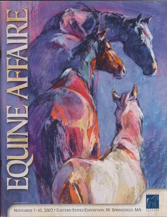EQUINE AFFAIRE 2002 Eastern States Exposition Horse Show Program