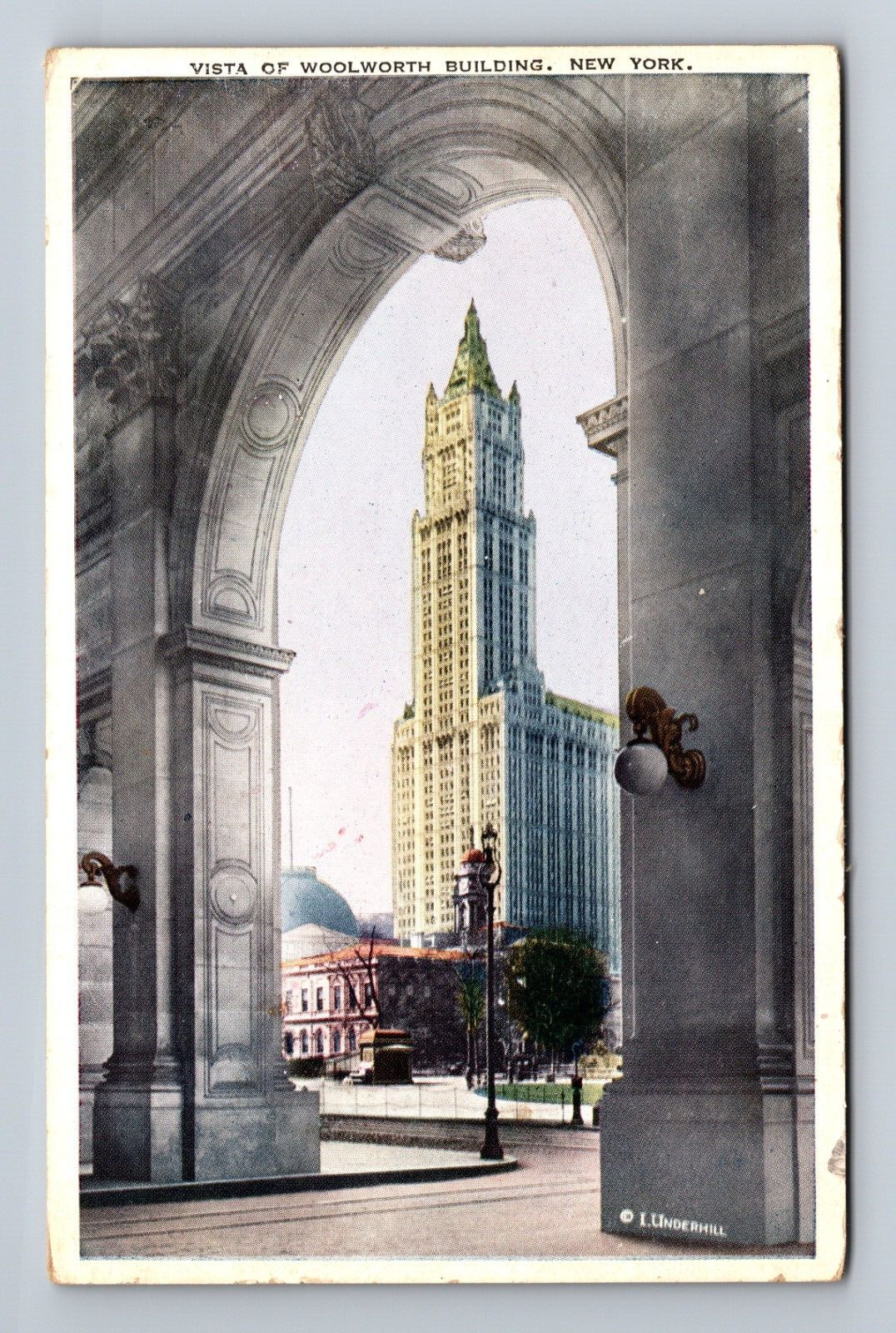 Vista of Woolworth Building Through Municipal Arch New York Postcard