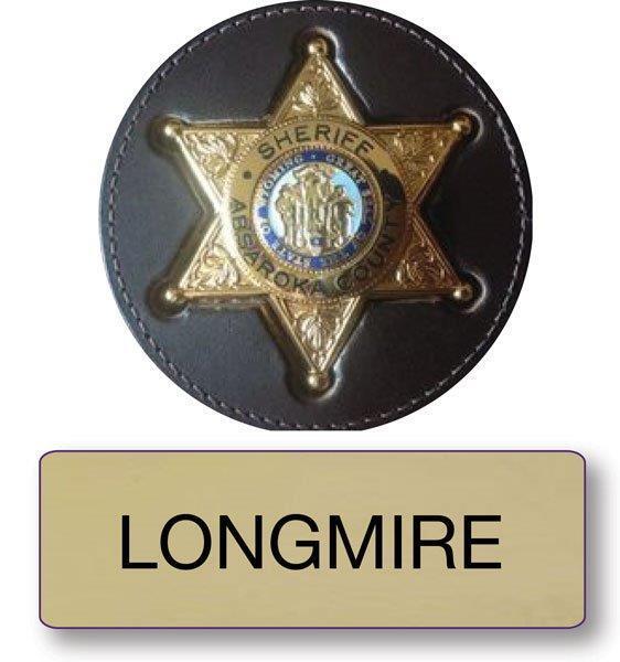 LONGMIRE POLICE NAME BADGE & SHERIFF 3\
