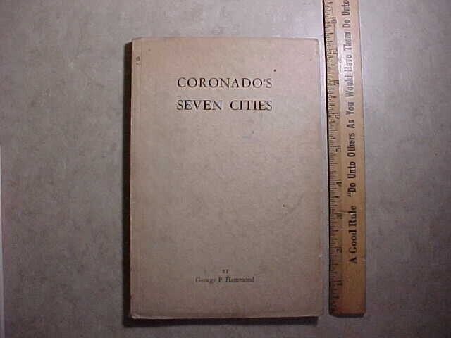 Scarce book Coronado\'s Seven Cities-1940 US Coronado Exposition New Mexico