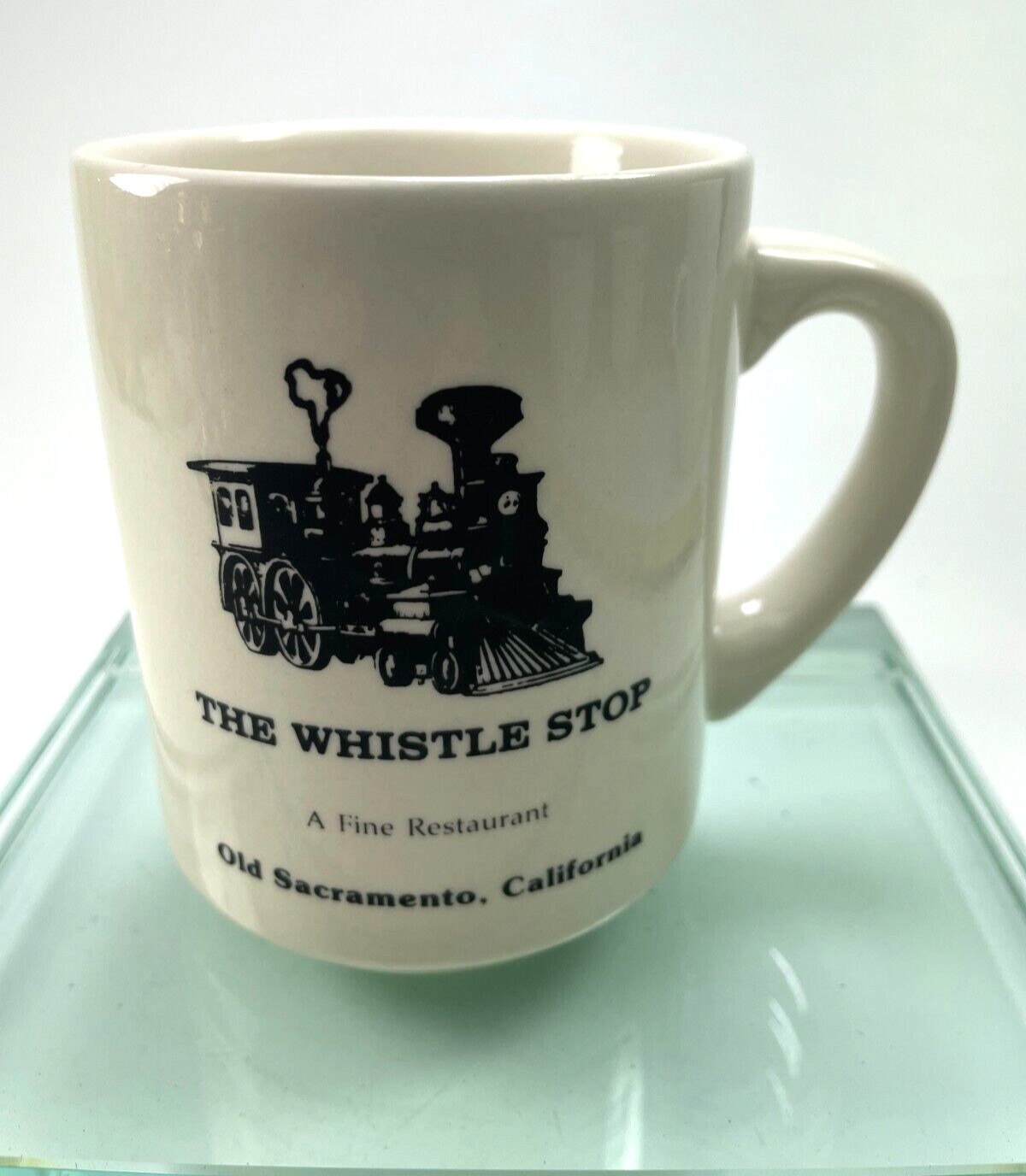 The Whistle Shop A Fine Restaurant Mug Old Sacramento California 10oz Thick B41