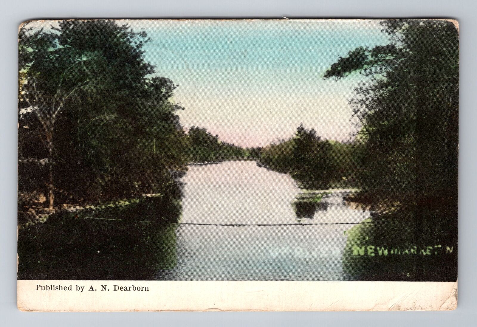 New Market NH-New Hampshire, Up River, c1909 Antique Vintage Souvenir Postcard