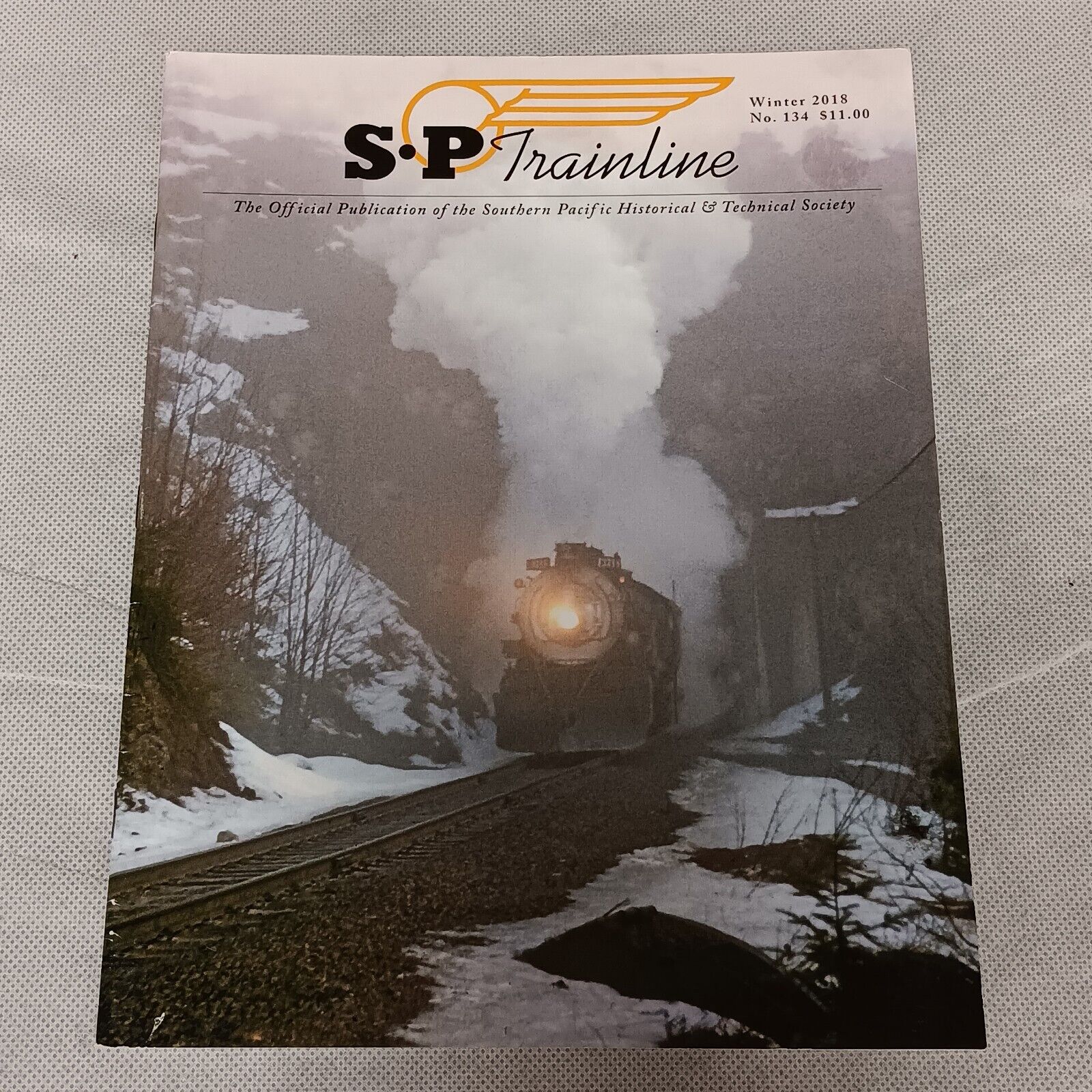 S P Trainline Magazine Southern Pacific Railroad Historical Society 2018 No 134