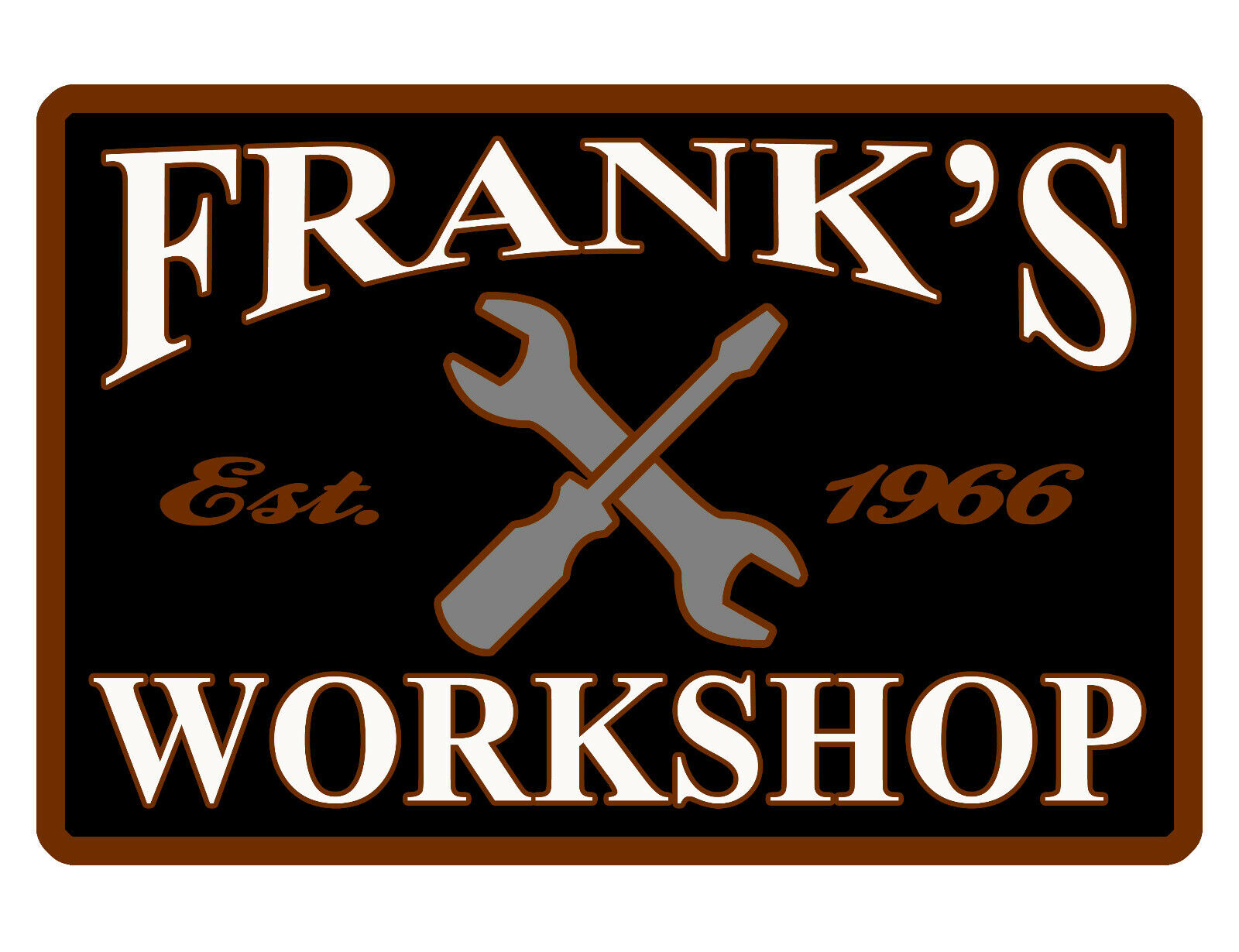 Personalized WORKSHOP SIGN *YOUR NAME and DATE* DURABLE Aluminum HIGH GLOSS B626
