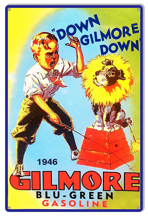 Gilmore Blu-Green Gasoline Circa 1946 Metal Sign 12x18