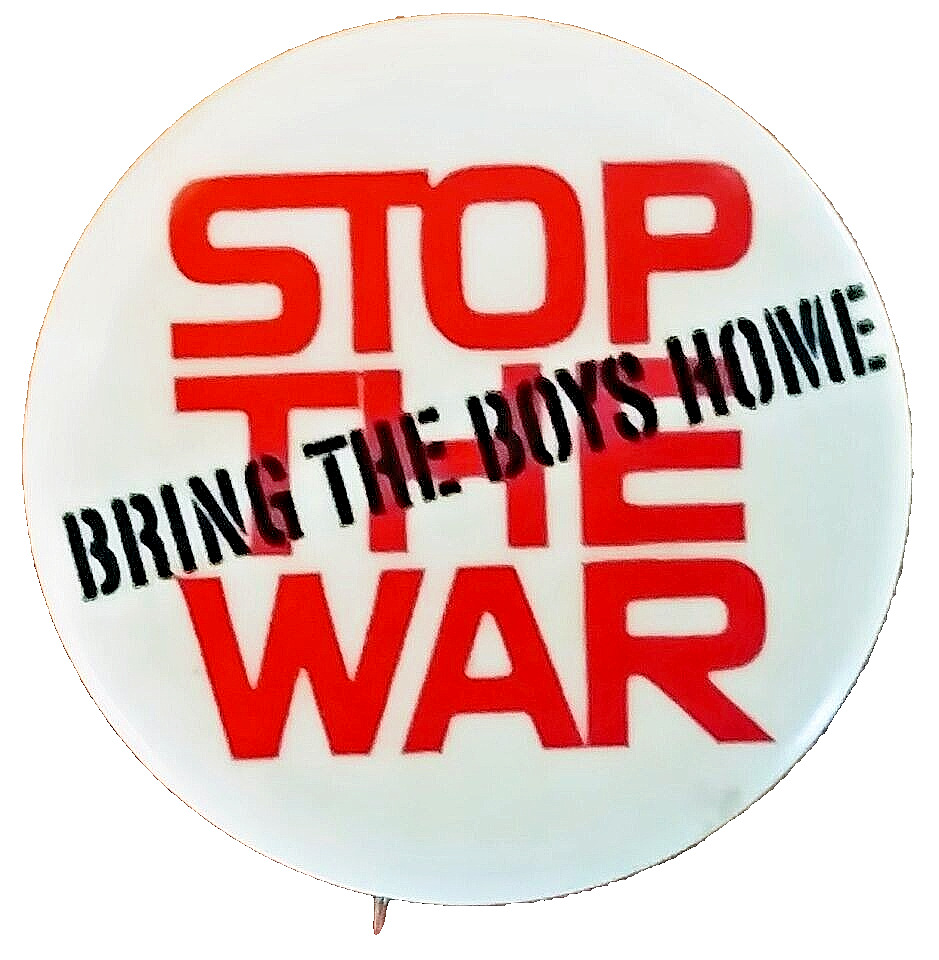 STOP THE WAR -BRING THE BOYS HOME  1967-Anti War Demonstration Button