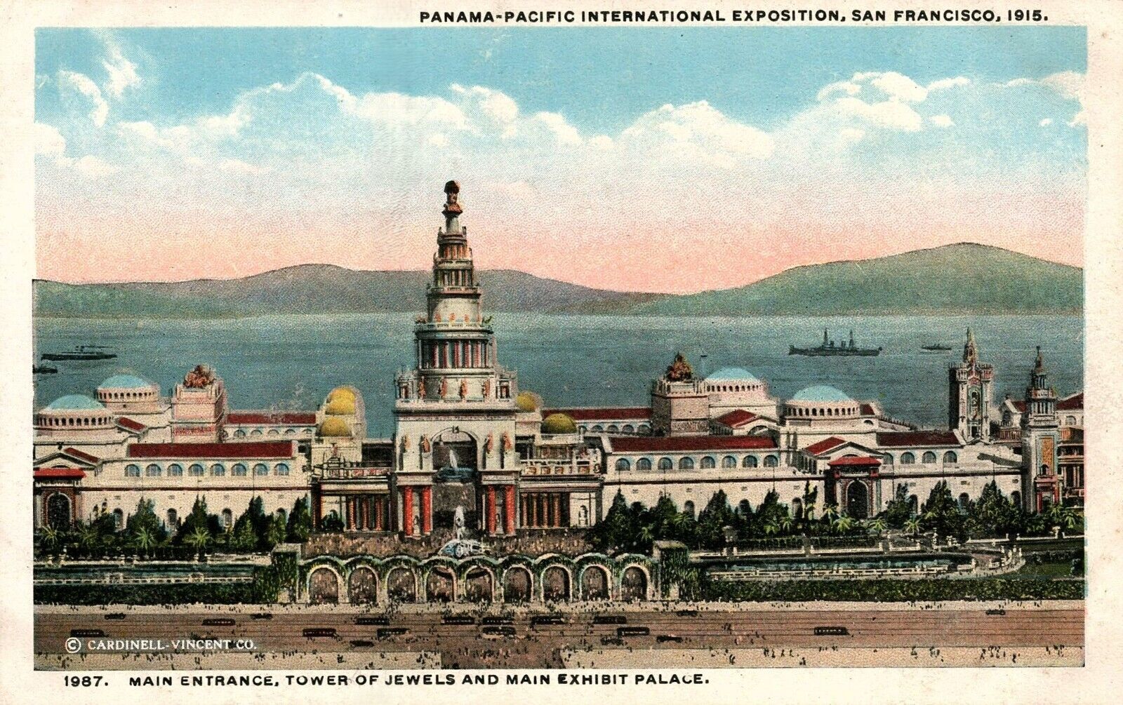 SAN FRANCISCO POSTCARD - 1915 PPIE MAIN ENTRANCE, TOWER OF JEWELS