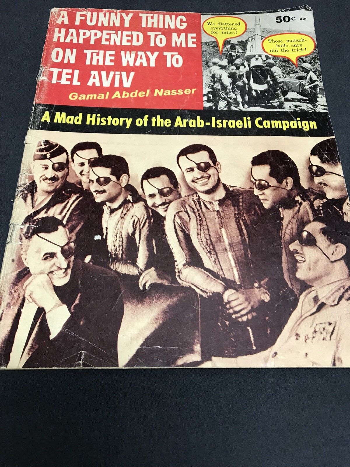 HISTORY ARAB ISRAELI CAMPAIGN 6 DAY WAR HUMOR MAGAZINE JUNE 1967 