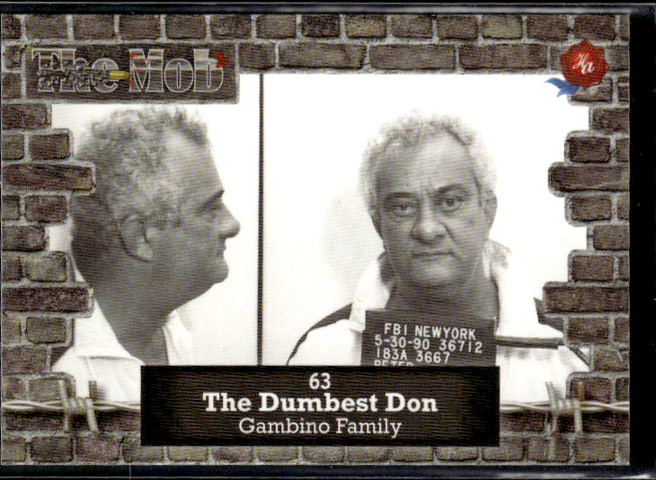 2023 Historic Autograph\'s Mob 2 #63 The Dumbest Don Gambino Family