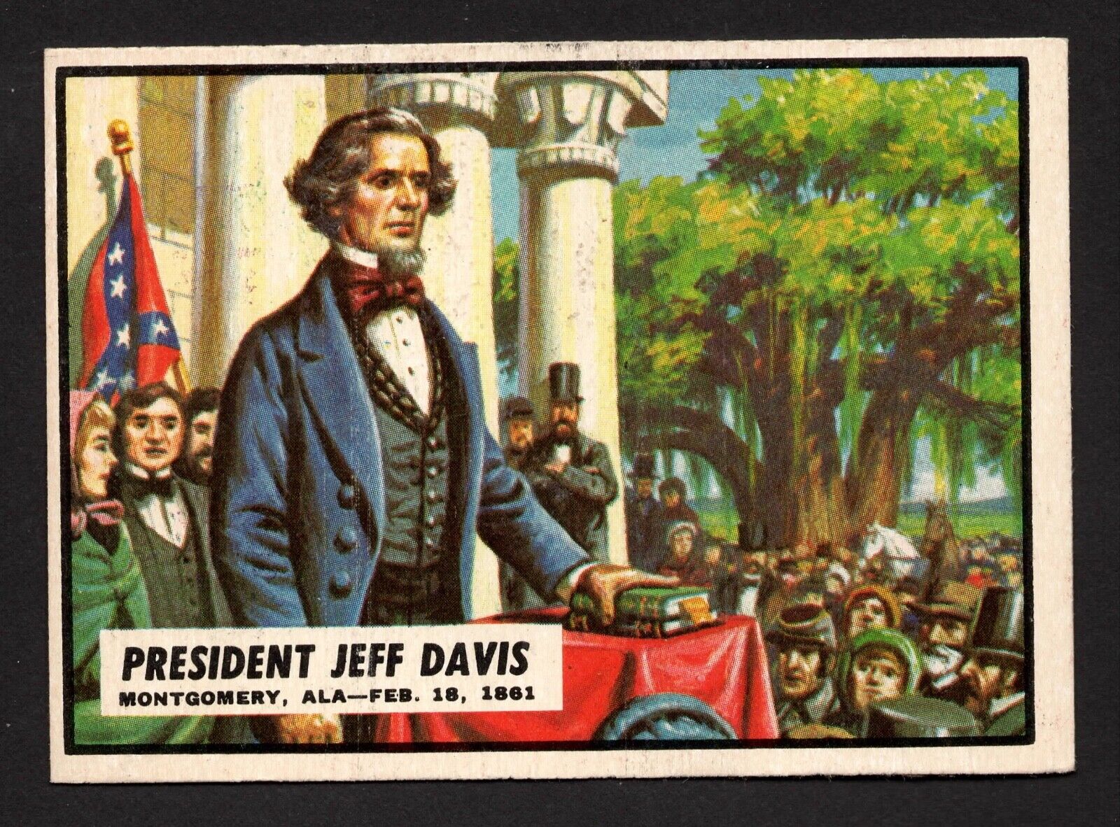 1962 Topps Civil War News #2 President Jeff Davis